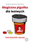 Magiczna pigułka dla leniwych