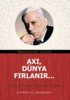 Axı dünya fırlanır…