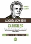 Azadlığa uçan türk