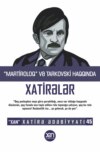 “Martiroloq” və Tarkovski haqqında xatirələr 