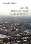 Altı il Dəclə-Fərat sahillərində