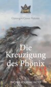 Die Kreuzigung des Phönix