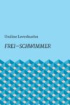 Frei – Schwimmer