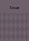 Exodus. Zeile für Zeile Erklärung der Bibel