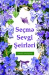 Seçmə Sevgi Şeirləri 