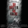 So düster die Rache - Fabian Prior, Band 8 (ungekürzt)