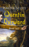 Quentin Durward (Band 1&2)