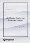 Mit Meister Yeshu zum Baum des Lebens