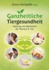 Ganzheitliche Tiergesundheit