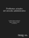 Problemas actuales del derecho administrativo