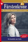 Sie handelte  aus Liebe