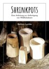 Shrinkpots