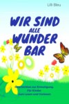 Wir sind alle wunderbar