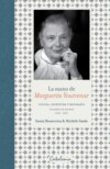 ﻿La mano de Marguerite Yourcenar