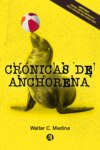 Crónicas de Anchorena