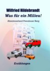 Was für ein Milieu!