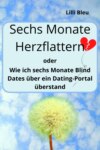 Sechs Monate Herzflattern