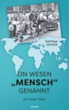 Ein Wesen "Mensch" genannt