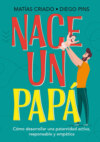 Nace un papá