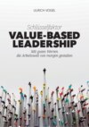 Schlüsselfaktor Value-based Leadership