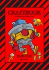 CRAFTBOOK - ROBOTER - SPACE GAME - COOLE MOTIVE - RÄTSEL - STORYTELLING - RAKETEN BASTELN - SONNENSYSTEM -  UFO