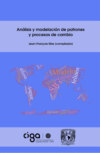 Análisis y modelación de patrones y procesos de cambio