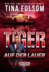 Tiger - Auf der Lauer