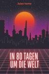 In 80 Tagen um die Welt