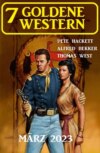 7 Goldene Western März 2023