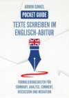 Pocket Guide: Texte Schreiben im Englisch-Abitur