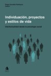 Individuacion, proyectos y estilos de vida