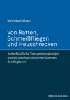 Von Ratten, Schmeißfliegen und Heuschrecken