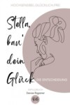 Stella, bau' dein Glück