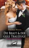 Die Braut und der geile Trauzeuge | Erotische Geschichte