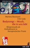 Bodysongs – Musik, die in uns lebt