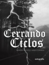 Cerrando Ciclos