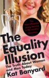 The Equality Illusion