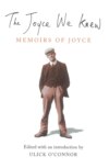 The Joyce We Knew