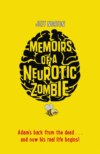 Memoirs of a Neurotic Zombie