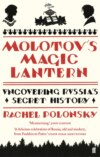 Molotov's Magic Lantern