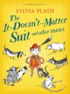 The It Doesn't Matter Suit and Other Stories