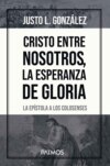 Cristo entre nosotros, la esperanza de gloria