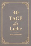 40 Tage der Liebe