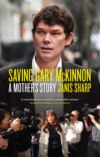 Saving Gary McKinnon