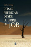 Cómo predicar desde el libro de Job