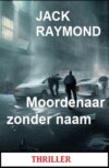 Moordenaar zonder naam: Thriller