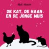 Abel Classics, De kat, de haan en de jonge muis