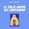 Abel Classics, El Traje Nuevo Del Emperador