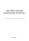 Der Weg durchs juristische Studium  -