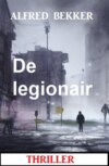 De legionair: Thriller